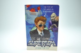 Zeke Bartholomew: Superspy! by Pinter, Jason  GOOD Trade Paperback - $4.99