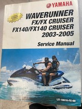 Manuale Di Servizio Yamaha WaveRunner FX/FX Cruiser FX140 Cruiser 2003 2004 2005 - $89.98