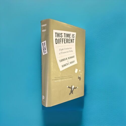 This Time Is Different: Eight Centuries of Financial Folly by Carmen M. ... - $20.57