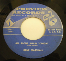 GENE MARSHALL: All Alone Again Tonight/Caravan 7&quot; Preview Records PSYCH ... - £31.68 GBP