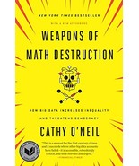Weapons of Math Destruction: How Big Data Increases Inequality and Threa... - £7.34 GBP