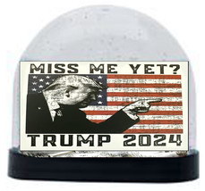 President Trump Miss Me Snow Globe NEW - $15.00