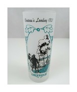 Vintage Collectors Missouri Chouteau&#39;s Landing Frosted  Tumbler Glass 6.5&quot; - $20.29 CAD