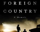 My Life as a Foreign Country: A Memoir [Hardcover] Turner, Brian - £2.35 GBP