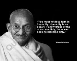 MAHATMA GANDHI &quot;YOU MUST NOT LOSE FAITH IN...&quot; QUOTE PHOTO VARIOUS SIZES - $92.26 MXN+