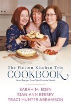 The Fiction Kitchen Trio Cookbook: Novel Recipes from Your Favorite Nove... - $534.24 MXN