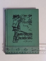 Land Cruising and Prospecting by A.F. Wallace Book Vintage, SEE DESCRIPT... - £70.06 GBP