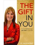 The Gift in You: Discovering New Life Through Gifts Hidden in Your Mind - £8.01 GBP