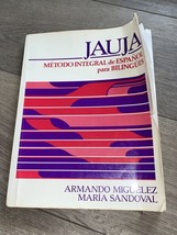 Jauja Metodo Integral De Espanol Para Bilingues Armando Miguelez Maria S... - $69.95