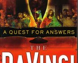 The DaVinci Code: A Quest for Answers McDowell, Josh - $2.93