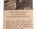 Soapy Lives Jeff Smith&#39;s Parlor Skagway Alaska AK Advertising Brochure - $8.38