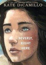 Beverly, Right Here [Hardcover] DiCamillo, Kate - £11.46 GBP