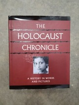 The Holocaust Chronicle : A History in Words and Pictures by John Roth - £32.38 GBP