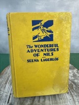 The Wonderful Adventures Of Nils by Selma Lagerlof first US edition 1907 No-DJ - £18.09 GBP