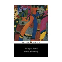 The Penguin Book of Modern African Poetry: Fifth Edition Various (Author)/ Moore - $17.00