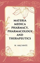 Materia Medica Pharmacy, Pharmacology and Therapeutics - £25.58 GBP