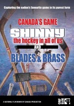 Canada&#39;s Game: Shinny - The Hockey In All Of Us / Blades &amp; Brass (DVD) NEW - £8.71 GBP