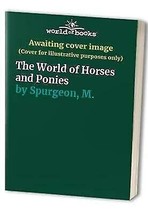 The World of Horses and Ponies - £5.82 GBP