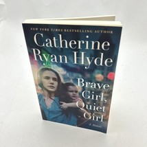 Brave Girl, Quiet Girl: A Novel by Catherine Ryan Hyde - £7.24 GBP