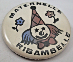 Clown Pinback Maternelle Ribambelle French Francais 2.5&quot; Vintage Pin Button - $2.91