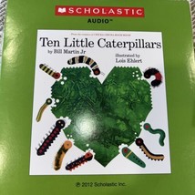 Scholastic Ten Little Caterpillars (2012 Audio CD) Bill Martin Jr Lois Ehlert - £31.85 GBP