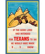 Vintage Postcard If The Good Lord Intended Texans to Ski... - £7.81 GBP