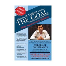 The Goal: A Process of Ongoing Improvement 25th Anniversary Edition Goldratt, El - $25.00