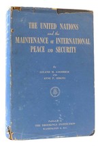 Leland M. Goodrich, Anne P. Simons The United Nations And The Maintenance Of Int - $84.95