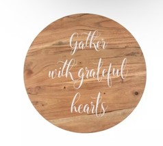 Thirstystone 16&quot; Gather with Grateful Hearts Round Wooden Serving Tray K310272 - £61.85 GBP