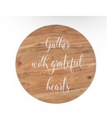 Thirstystone 16&quot; Gather with Grateful Hearts Round Wooden Serving Tray K... - £60.37 GBP
