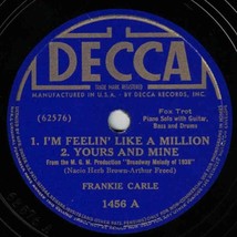 Frankie Carle 78 I&#39;m Feelin Like A Million/Yours &amp; Mine/Afraid To Dream ... - £5.41 GBP