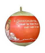 Granddaughter Never Far From Thought Ever Love Christmas Ball Ornament H... - £6.26 GBP