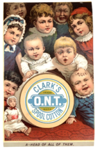 CLARK&#39;S O.N.T. Spool Cotton Victorian Trade Card A &quot;Head&quot; of All of Them... - £11.99 GBP