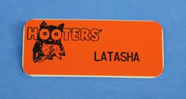Hooters Restaurant &quot;LATASHA&quot; Orange Girl Name Tag / Pin -  Waitress Pin - $15.00