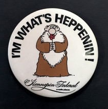 I&#39;m What&#39;s Heppenin! Hennepin Federal Minnesota Button Pin Monk Flower 3&quot; - £9.49 GBP