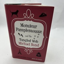 Monsieur Pamplemousse and the Tangled Web Hardcover Michael Bond - £31.64 GBP