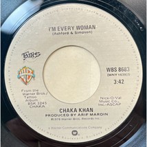 Chaka Khan Im Every Woman / A Woman in a Mans World Funk Soul 1978 WB 8683 - £6.12 GBP