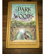 The DARK OF THE WOODS - $9.41