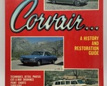 Corvair A History and Restoration Guide Bill Artzberger 1984 Auto Repair... - £15.22 GBP