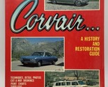 Corvair A History and Restoration Guide Bill Artzberger 1984 Auto Repair... - $18.95