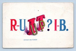 Large Letter Rebus Are You Up Against It? 1908 P Gordon DB Postcard I17 - £6.94 GBP