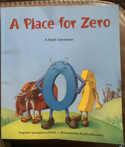 A Place for Zero: A Math Adventure by Angeline Sparagna Lopresti Paperback - $4.00