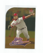 Billy Wagner (Phillies) 2004 Fleer Ultra Gold Medallion Parallel Card #226 - £4.70 GBP