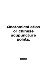 Anatomical atlas of chinese acupuncture points. In English/Anatomical atlas of c - $199.00