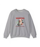 Wanted Santa Sweatshirt, Funny Christmas Gift, Holiday Sweatshirt, Cozy ... - £23.25 GBP+