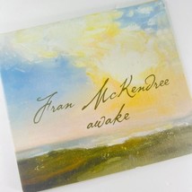Fran McKendree Awake Cd 2010 Ruah Awake For The Beauty Of The Earth Fire - £15.61 GBP