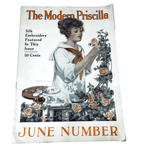 Modern Priscilla Magazine Silk Embroidery Featured Fancy Work Fashion June 1915 - £11.72 GBP