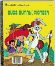 Bugs Bunny Pioneer Little Golden Book 1977 - £11.28 GBP