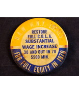 Vintage 1970 UAW W.N.Y LOCALS UNION Restore COLA wage increase 30 and ou... - £9.61 GBP