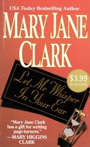 Let Me Whisper In Your Ear by Mary Higgins Clark / 2001 Suspense Paperback - £0.88 GBP